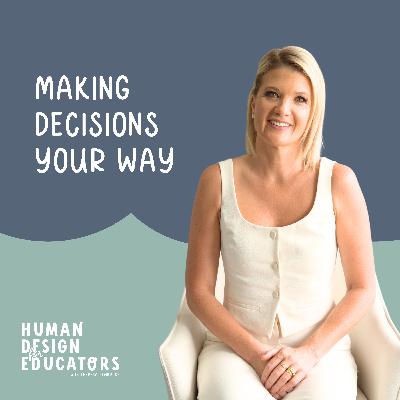 23. Making Decisions Your Way