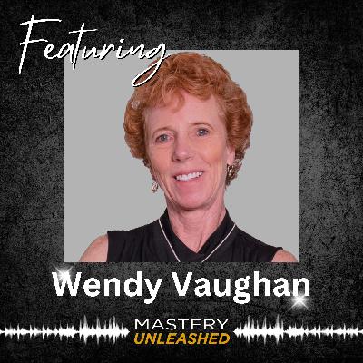 MU196: Wendy Vaughan | Six-Figure Success Without Selling Out or Burning Out