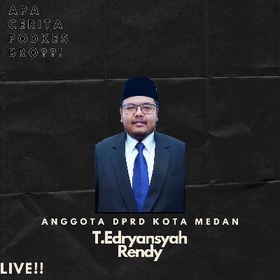 SERIUS TAPI SANTAI WITH T. RENDY ( APA RASANYA DUDUK DISANA?!