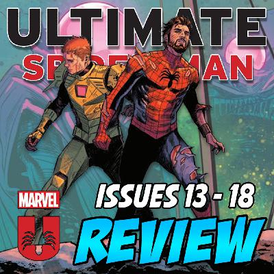 Ultimate Spider-Man (vol. 3) #13-18 – REVIEW