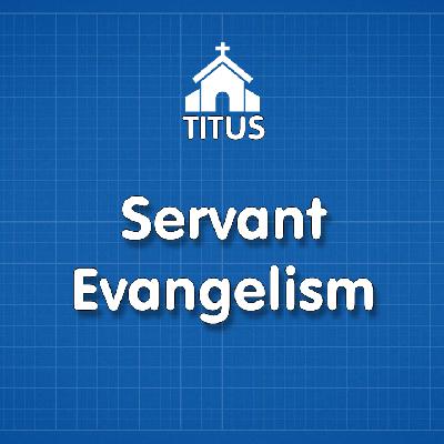 Servant Evangelism