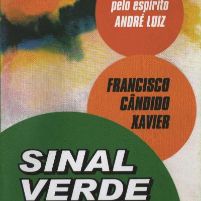 Livro Sinal Verde - Chico Xavier / André Luiz