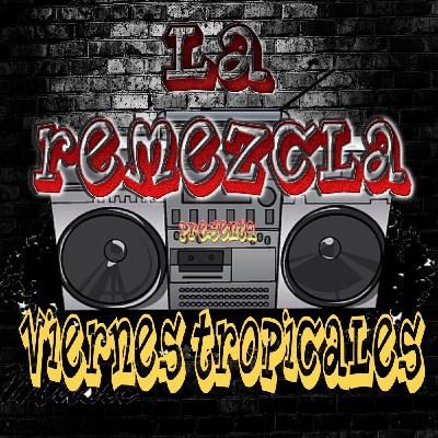 Viernes Tropicales 1 ( Salsa, salsa....)