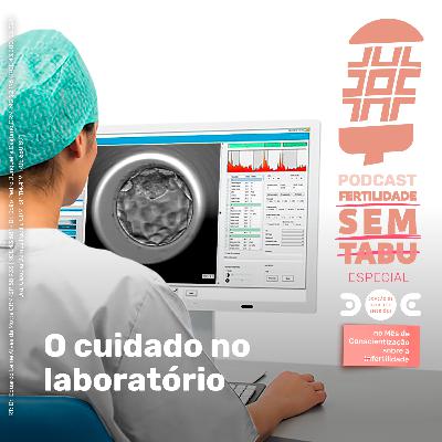 O cuidado no laboratório