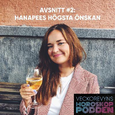 Jungfrun Hanapees högsta önskan