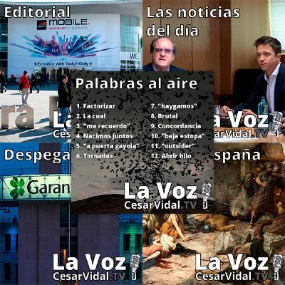 Programa Completo de La Voz de César Vidal - 22/03/21