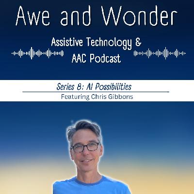 S8 E2: AI Possibilities featuring Chris Gibbons