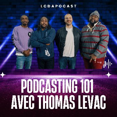 Podcasting 101 avec Thomas Levac