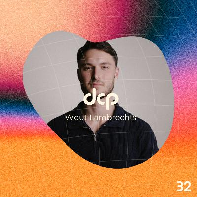 EP32: Wout Lambrecht - Van festivals naar Formule 1 - doorzettingsvermogen, durf en een drang naar creatie. Hoe teamwork grootse dingen brengt voor Ethos Media.