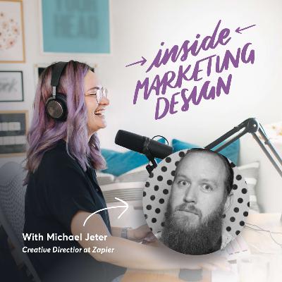 S03E04 - Zapier (with Creative Director, Michael Jeter)