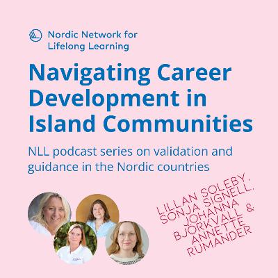 Episode 4: Navigating Career Development in Island Communities