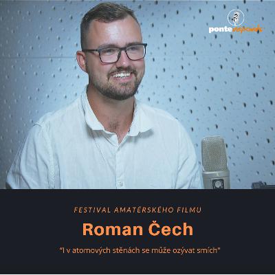 Roman Čech – F.A.F. : I v atomových stěnách se může ozývat smích