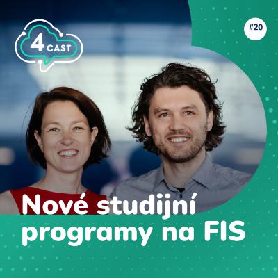 Nové studijní programy na FIS - Kristýna Vltavská a Zdeněk Vondra Nové studijní programy na FIS - Kristýna Vltavská a Zdeněk Vondra