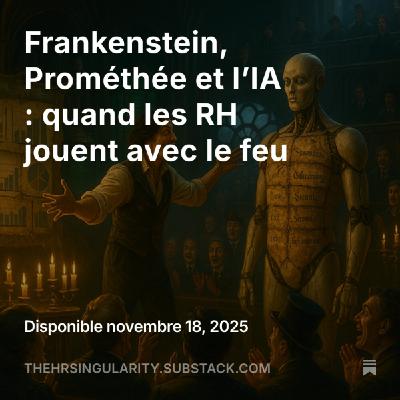 [ENG] Frankenstein, Prometheus and AI: when HR plays with fire