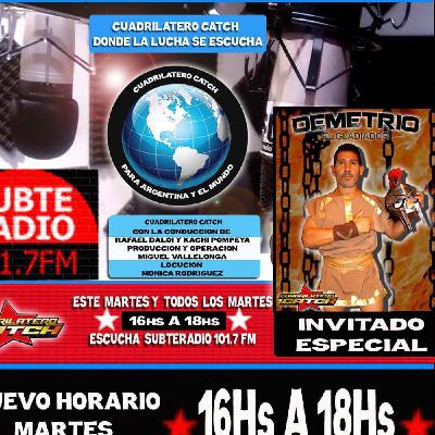 Cuadrilatero catch 3er programa invitado:demetrio el gladiador