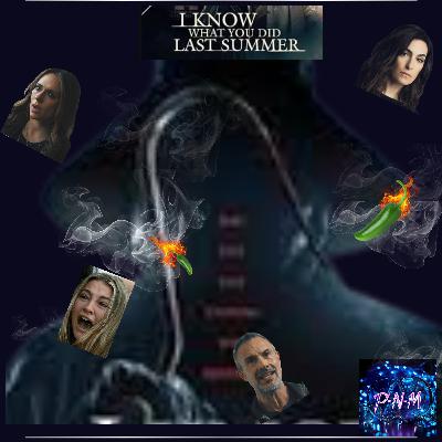 'I Know What You Did Last Summer' - A Very Honest Film Review 'I Know What You Did Last Summer' - A Very Honest Film Review