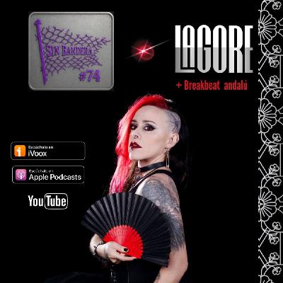 #74 La Gore // Breakbeat andalú #74 La Gore // Breakbeat andalú