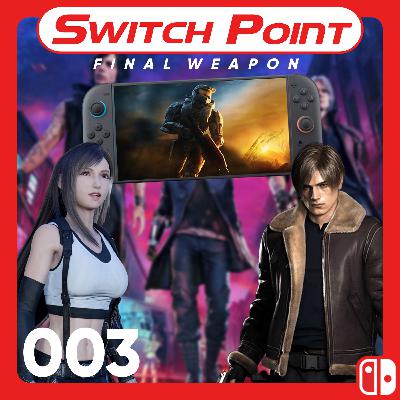 #003 | Our Hopes & Predictions for Nintendo Switch 2 Third Party Support