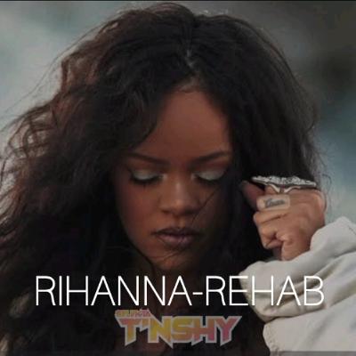 Rihanna-Rehab Rmx By Selekta Tnshy