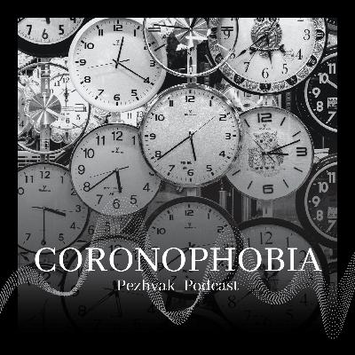 ترس از گذر زمان | CoronoPhobia