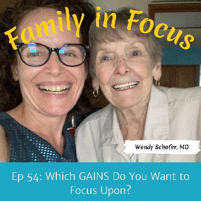 Which of Your Kids' GAINS Do You Want to Focus Upon?