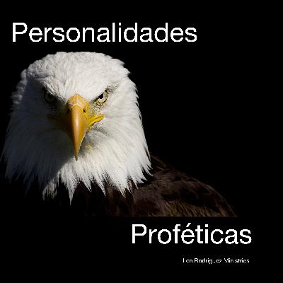 Personalidades Proféticas Personalidades Proféticas