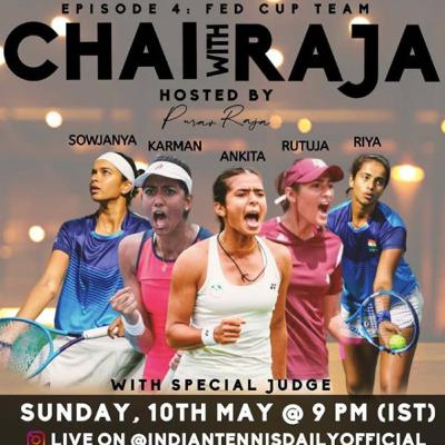 Chai With Raja - Episode 4 : Fed Cup (Ankita R, Karman T, Rutuja B, Riya B, Sowjanya B)