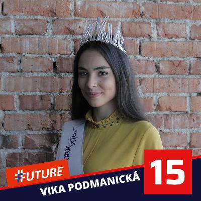 #15 VIKTÓRIA PODMANICKÁ:Titul z Miss Slovensko využívam na charitu a dobré veci #15 VIKTÓRIA PODMANICKÁ:Titul z Miss Slovensko využívam na charitu a dobré veci