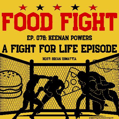 Chokes, Choices & Second Chances. Keenan Powers: A Fight for Life Episode. Ep:078
