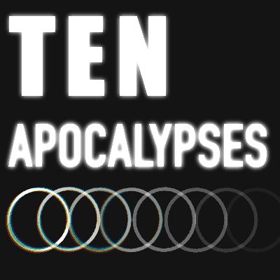 Ten Apocalypses Teaser