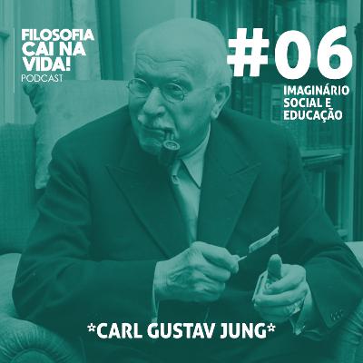 Podcast do Imaginário Social e Educação: [AULA 6] Carl Gustav Jung | Profº Reuber Scofano