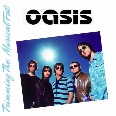 165. Oasis’ The Masterplan II (2000 - 2009): Picking The 6 Best Songs For Side A