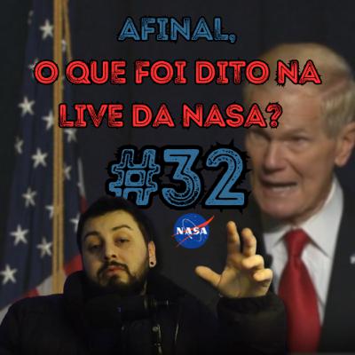 AFINAL, O QUE FOI DITO NA LIVE DA NASA? - @eridupodcast #32
