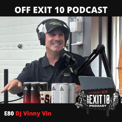 E80 – DJ Vinny Vin (NonStop Music)