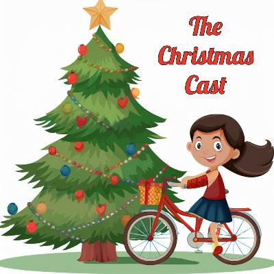 The Christmas Cast - An Original Children's Bedtime Story The Christmas Cast - An Original Children's Bedtime Story
