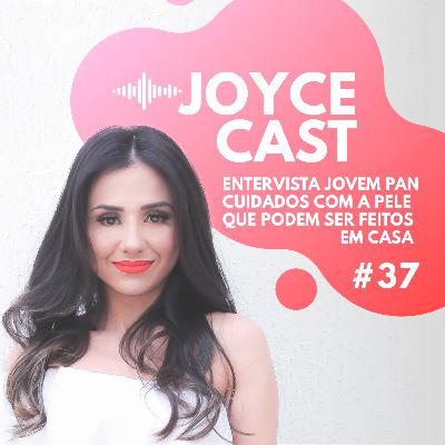 #37 - Entrevista Jovem Pan - Como cuidar da pele em casa?