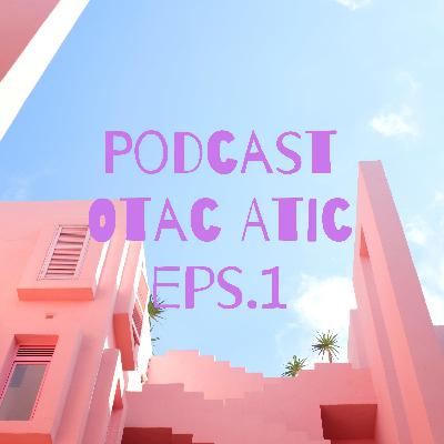 Podcast otac atic eps 1