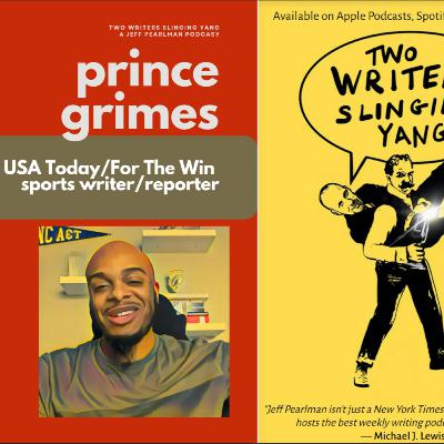 Prince Grimes: USA Today/For The Win sports writer