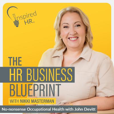 No-nonsense Occupational Health with John Devitt No-nonsense Occupational Health with John Devitt