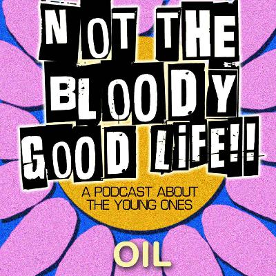 Episode Two: Oil