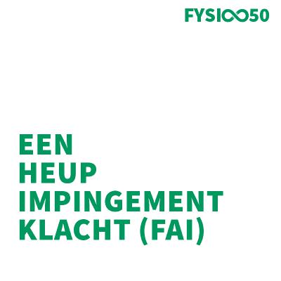 De inklemming van de heup, het femoro-acetabulair impingement (FAI)