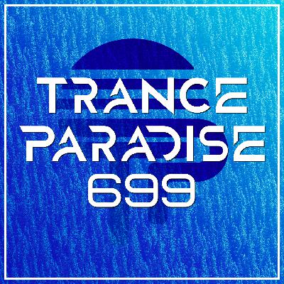 Trance Paradise 699 (iMG Guest Mix)