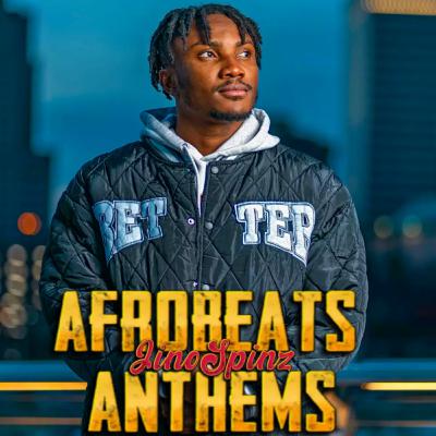 Afrobeats Anthems