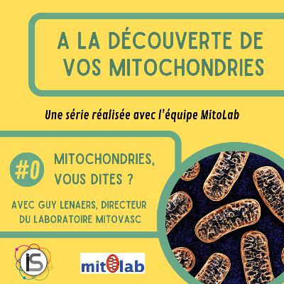 ADM #0 - Mitochondries vous dites ?