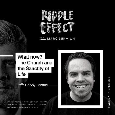 What now? The Church and the Sanctity of Life What now? The Church and the Sanctity of Life