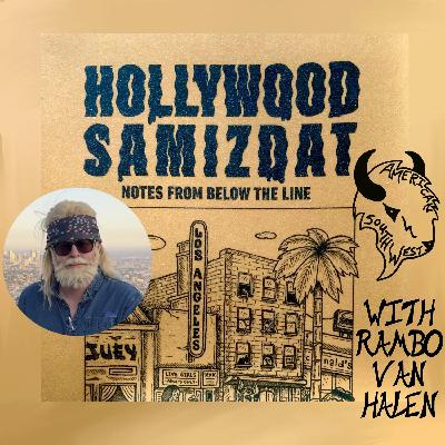 Hollywood Samizdat with Author Rambo Van Halen Hollywood Samizdat with Author Rambo Van Halen