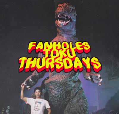 Fanholes Toku Thursdays Episode #67 - Godzilla 1985 40th Anniversary!