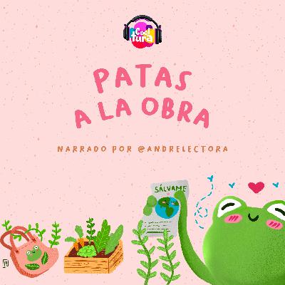 Cooltura Podcast Infantil┃Episodio 1: Patas a la obra feat. @andrelectora. Cuento corto - Literatura