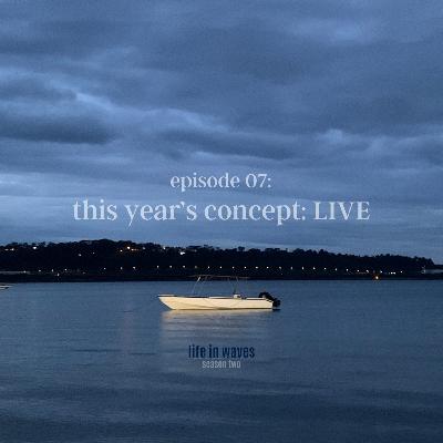 this year's concept: LIVE