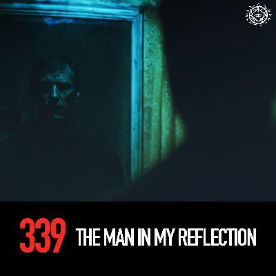 The Man In My Reflection